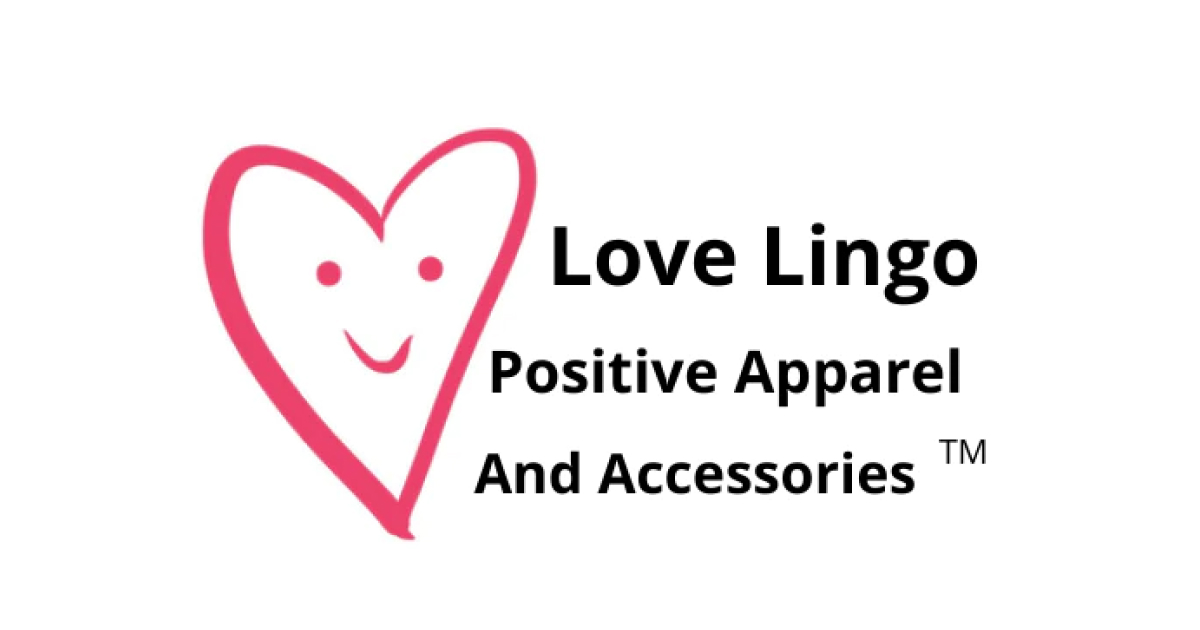 Love Lingo Positive Apparel